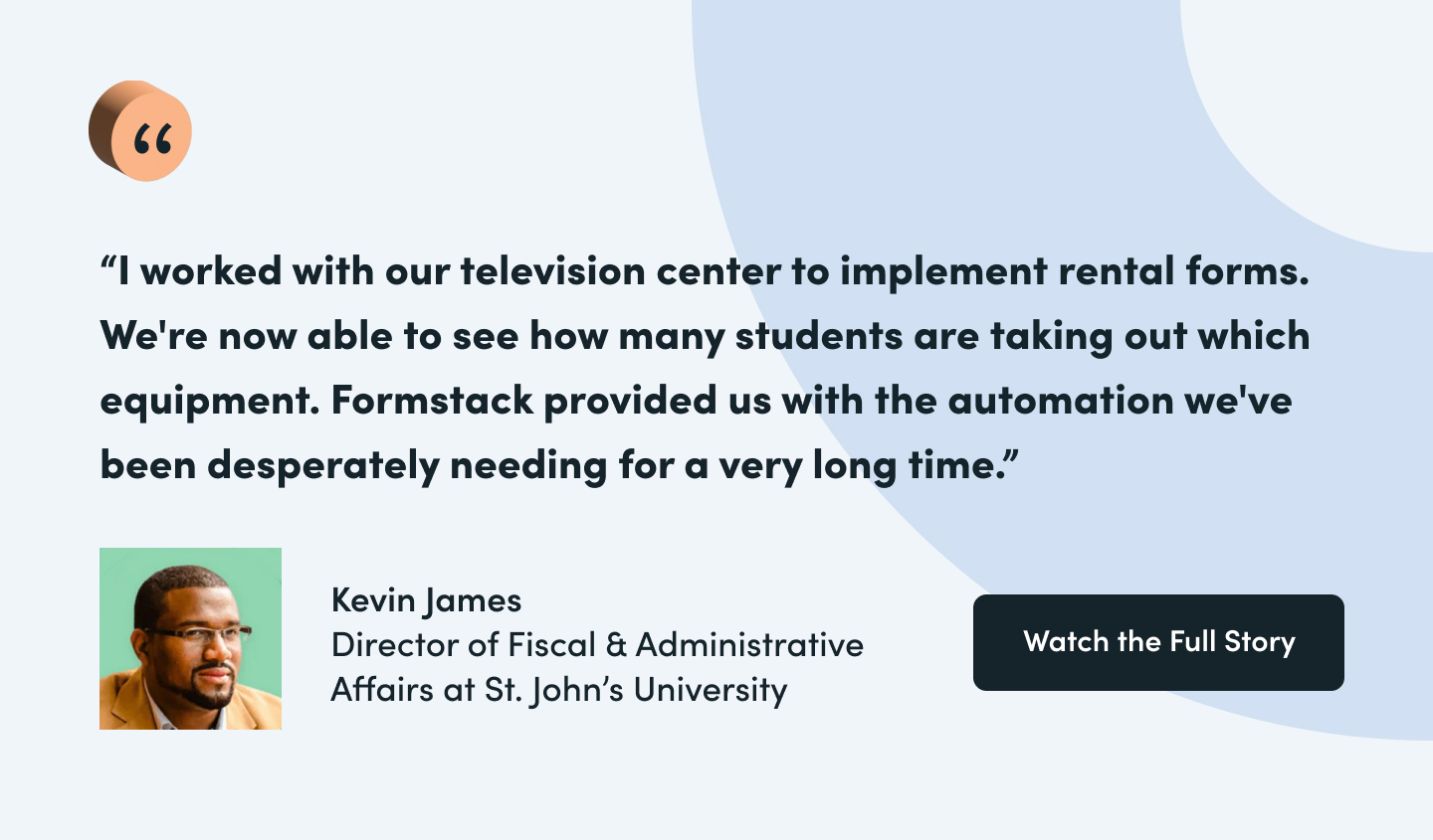 Kevin James Formstack Testimonial Quote