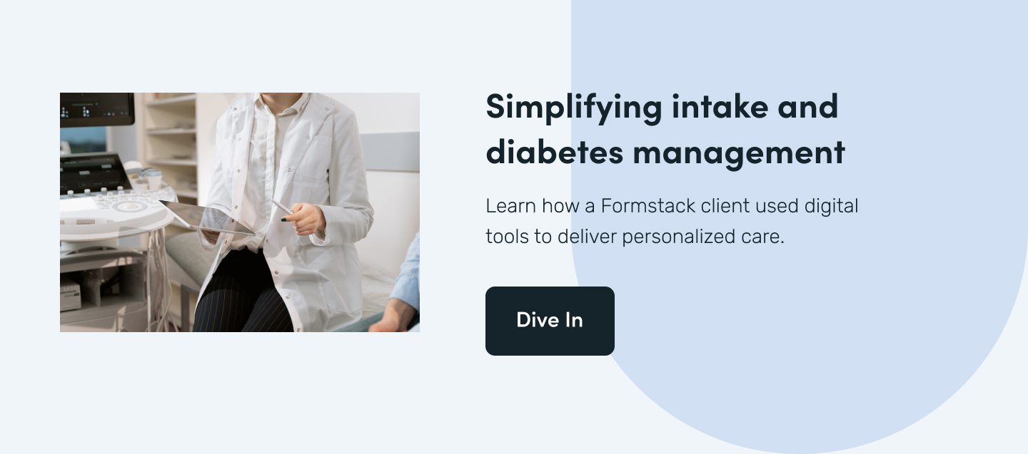 Simplifying intake and diabetes management
