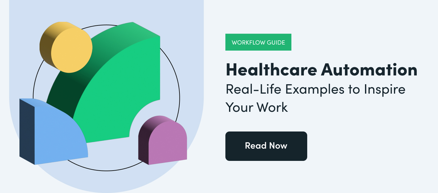 Inspiration Guide for Automating Workflow in Healthcare